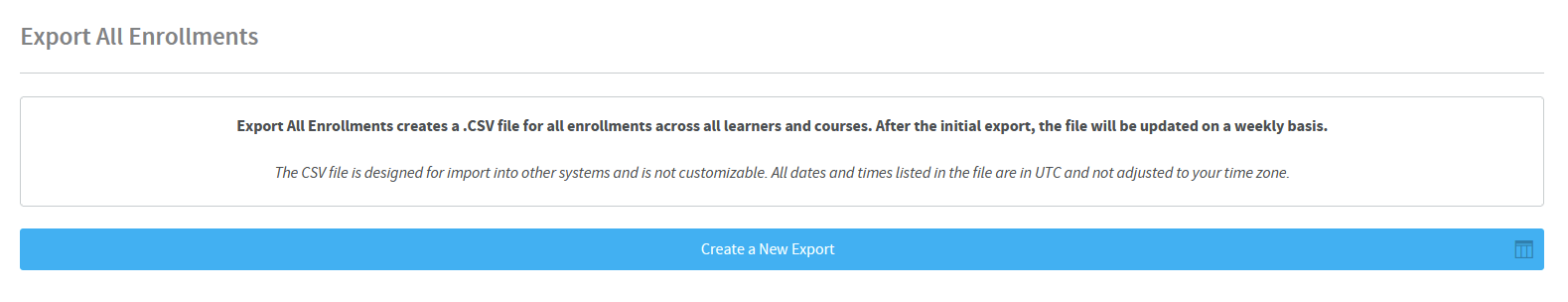 Export All Enrollment Data option on the Generated Reports page