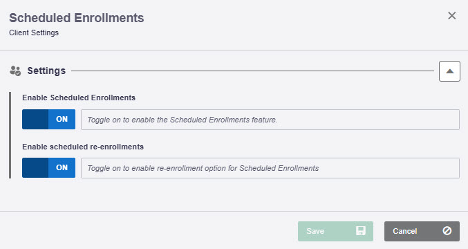 Client Settings Scheduled Enrollments.jpg