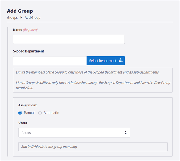 Add Group form showing the Name, Scoped Department, and Assignment fields